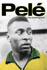 Pele: the Autobiography