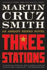 Three Stations: an Arkady Renko Novel (7)