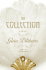 The Collection: a Novel