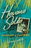 Havana Salsa: Stories and Recipes