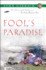 Fools Paradise (John Gierachs Fly-Fishing Library)
