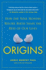 Origins: How the Nine Months Before Birth Shape the Rest of Our Lives