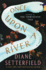Once Upon a River: a Novel