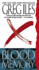 Blood Memory: a Novel