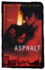 Asphalt: a Novel