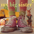 My Big Sister