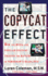 The Copycat Effect