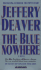 The Blue Nowhere