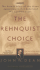 The Rehnquist Choice: the Untold Story of the Nixon Appointment That Redefined the Supreme Court
