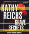 Grave Secrets: a Novel (a Temperance Brennan Novel)