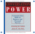 Conversation Power: Communication for Business and Personal Success
