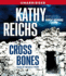 Cross Bones: a Novel (Temperance Brennan Novels)