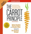 The Carrot Principle: How the Best Managers Use Recognition to Engage Their People, Retain Talent, and Accelerate Performance (Audio Cd)