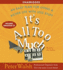 It's All Too Much: an Easy Plan for Living a Richer Life With Less Stuff