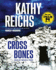 Cross Bones: a Novel (Temperance Brennan Novels)