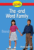 The-End Word Family: Readiness-Word Families (Nonfiction Readers)