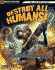 Destroy All Humans! (Tm) Official Strategy Guide (Official Strategy Guides (Bradygames))