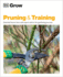 Grow Pruning and Training: Essential Know-How and Expert Advice for Gardening Success (Dk Grow)