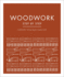 Woodwork Step by Step: Carpentry Techniques Made Easy