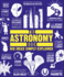 The Astronomy Book (Dk Big Ideas)