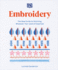 Embroidery: the Ideal Guide to Stitching, Whatever Your Level of Expertise