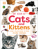 My Book of Cats and Kittens: a Fact-Filled Guide to Your Feline Friends