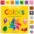 My First Colors: Let's Learn Them All