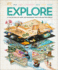 Explore: a Collection of Maps and Diagrams That Explain the World