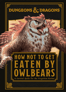 Dungeons and Dragons How Not to Get Eaten