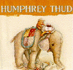 Humphrey Thud (James & Horatio)