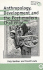 Anthropology, Development and the Post-Modern Challenge (Anthropology, Culture and Society)