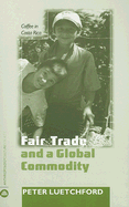 Fair Trade and a Global Commodity