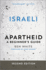 Israeli Apartheid-Second Edition: a Beginner's Guide