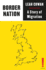 Border Nation: a Story of Migration (Outspoken By Pluto)