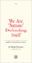 We Are 'Nature' Defending Itself: Entangling Art, Activism and Autonomous Zones (Vagabonds)