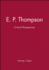 E.P. Thompson: Critical Perspectives