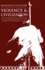 Violence and Civilization: an Introduction to the Work of Norbert Elias