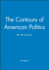 The Contours of American Politics: an Introduction