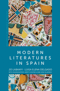Modern Literatures in Spain (Cultural History of Literature)