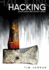 Digital Media and Society: Hacking: Digital Media and Technological Determinism