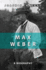 Max Weber: a Biography
