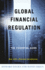 Global Financial Regulation: the Essential Guide: the Essential Guide