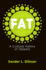 Fat: a Cultural History of Obesity