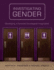 Investigating Gender