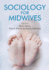 Sociology for Midwives