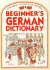 Beginner's German Dictionary (Beginner's Language Dictionaries)