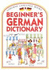 Beginner's German Dictionary (Usborne Beginner's Dictionaries)