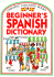Beginner's Spanish Dictionary (Beginner's Language Dictionaries)