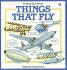 Things That Fly (Usborne Explainers)