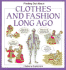 Clothes and Fashion (Living Long Ago)